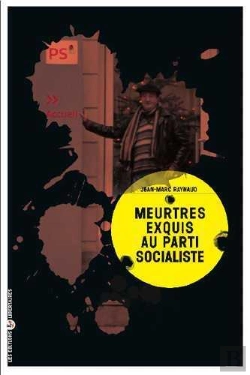 Bertrand.pt - Meurtres Exquis Au Parti Socialiste