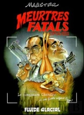 Meurtres Fatals T.1; Meurtres Fatals Graves