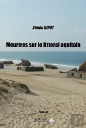 Meurtres Sur Le Littoral Aquitain