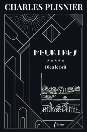 Meurtres Tome 5 : Dieu Le Prit
