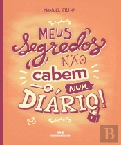 Meus Segredos Não Cabem Num Diário