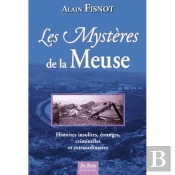 Meuse ; Mystères