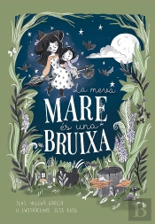 Meva Mare Es Una Bruixa, La