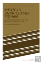 Mexican Agriculture 1521â€“1630