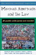 Mexican Americans And The Law