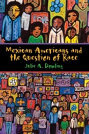 Mexican Americans And The Question Of Race