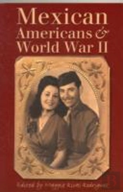 Mexican Americans And World War Ii