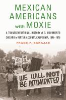 Mexican Americans With Moxie