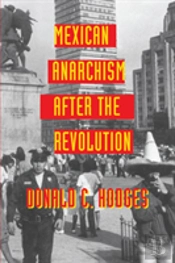 Mexican Anarchism After The Revolution