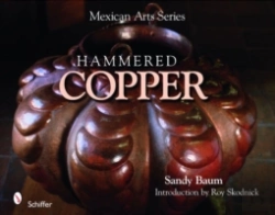 Bertrand.pt - Mexican Arts Series: Hammered Copper