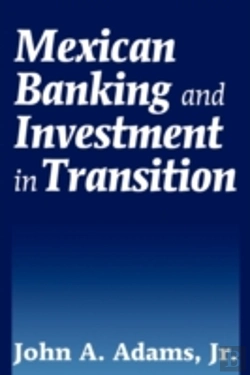 Bertrand.pt - Mexican Banking And Investment In Transition