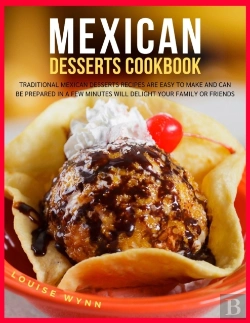 Bertrand.pt - Mexican Desserts Cookbook