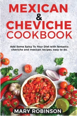 Bertrand.pt - Mexican &Amp; Cheviche Cookbook