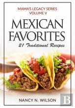 Mexican Favorites