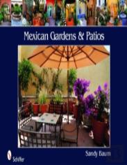 Mexican Gardens & Patios
