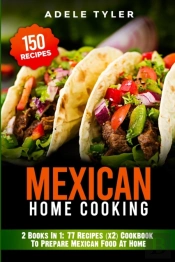 Mexican Home Cooking