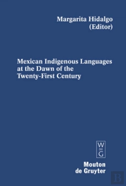 Bertrand.pt - Mexican Indigenous Languages At The Dawn Of The Twenty-First Century