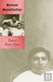 Mexican Masculinities