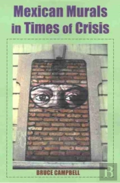 Mexican Murals In Times Of Crisis