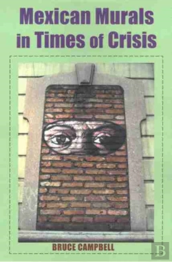 Bertrand.pt - Mexican Murals In Times Of Crisis