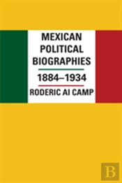 Mexican Political Biographies, 1884â€“1934