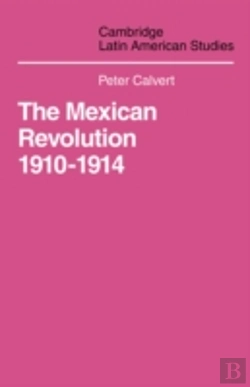 Bertrand.pt - Mexican Revolution 1910-1914