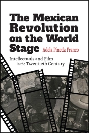 Mexican Revolution On The World Stage