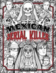 Mexican Serial Killer Coloring Book