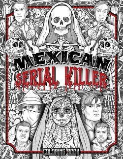 Bertrand.pt - Mexican Serial Killer Coloring Book