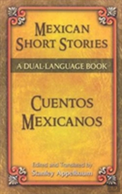Bertrand.pt - Mexican Short Stories/Cuentos Mexicanos