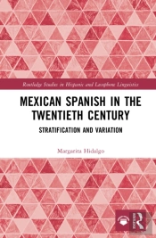 Mexican Spanish In The Twentieth Century