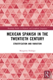 Mexican Spanish In The Twentieth Century