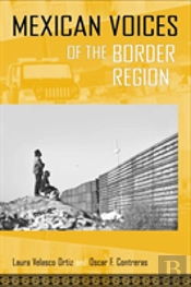 Mexican Voices Of The Border Region