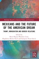 Mexicans And The Future Of The American Dream