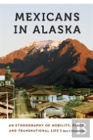 Mexicans In Alaska