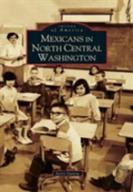 Mexicans In North Central Washington