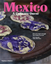 Mexico: A Culinary Quest /Anglais