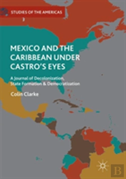 Bertrand.pt - Mexico And The Caribbean Under Castro'S Eyes