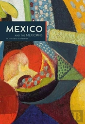 Mexico And The Mexicans In The Kaluz Collection