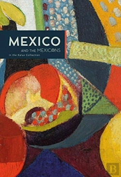 Bertrand.pt - Mexico And The Mexicans In The Kaluz Collection
