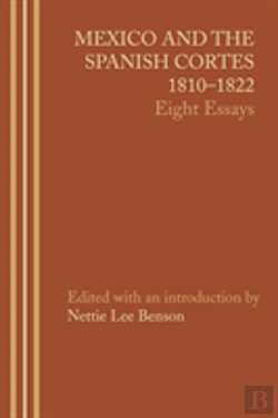 Bertrand.pt - Mexico And The Spanish Cortes, 1810â€“1822
