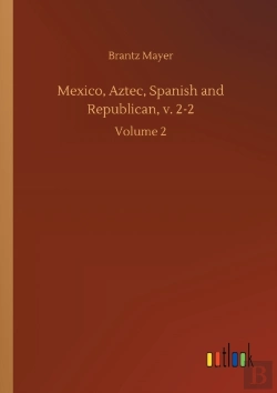 Bertrand.pt - Mexico, Aztec, Spanish And Republican, V