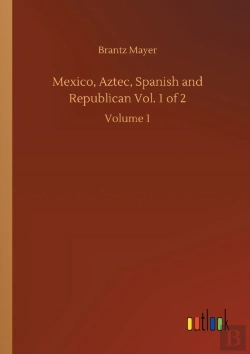 Bertrand.pt - Mexico, Aztec, Spanish And Republican Vo