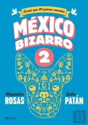 México Bizarro 2