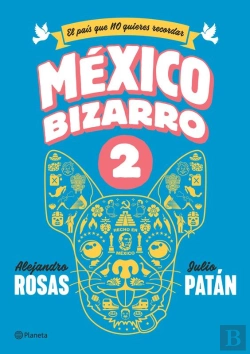 Bertrand.pt - México Bizarro 2