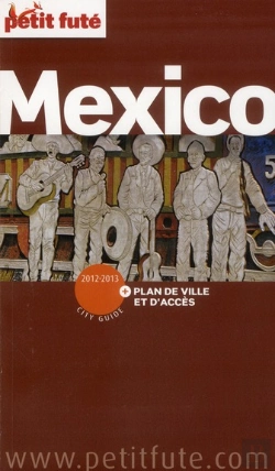 Bertrand.pt - Mexico City 2012-2013 Petit Fute + Plan
