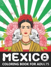 Mexico Coloring Book For Adults