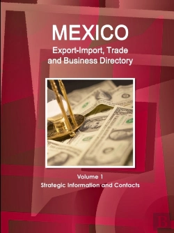Bertrand.pt - Mexico Export-Import, Trade And Business Directory Volume 1 Strategic Information And Contacts