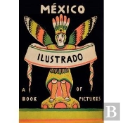 Mexico Ilustrado, 1920-1950