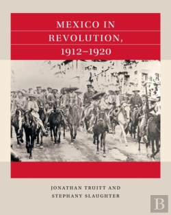 Bertrand.pt - Mexico In Revolution, 1912-1920